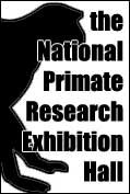 Click to visit the web site of the National Primate Research Exhibition Hall